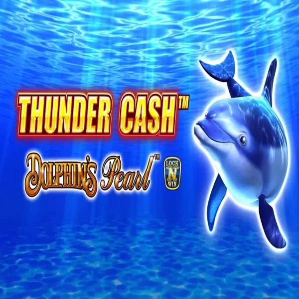 Play Thunder Cash Dolphins Pearl slot by Novomatic on billybetscasinoo.com